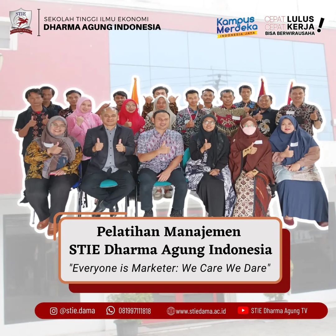 PELATIHAN MANAJEMEN STIE DHARMA AGUNG INDONESIA "WE CARE WE DARE"